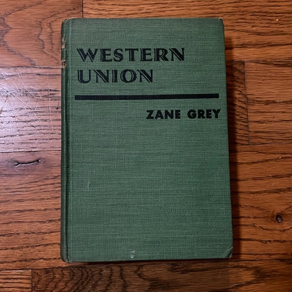 Western Union by Zane Grey Hardcover Book Vintage 1939 Grosset & Dunlap - Picture 1 of 7
